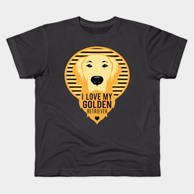 I Love My Golden Retriever Dog Gifts print Kids T-Shirt by nikkidawn74